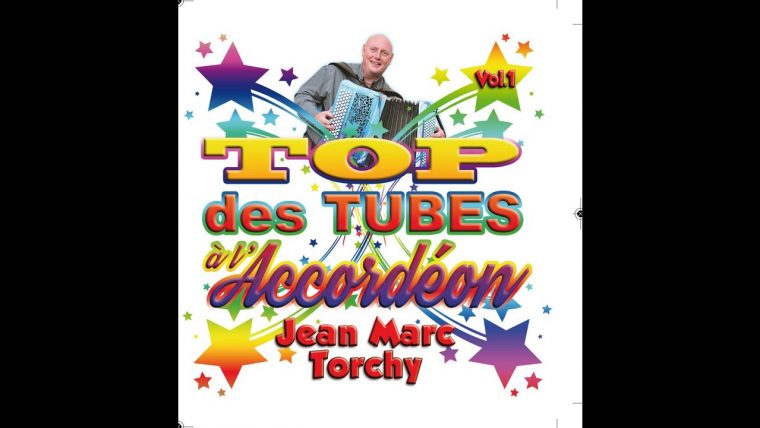 03 Jean Marc Torchy Ca Ira (Les Tubes À L'accordéon Vol 1) avec Fete Jean Marc