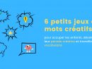 6 Petits Jeux De Mots Créatifs Pour Occuper Les Enfants serapportantà Jeux Pour Petit Enfant