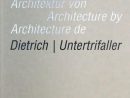 Architektur Von Dietrich | Untertrifaller / Architecture By dedans Police Script Ecole