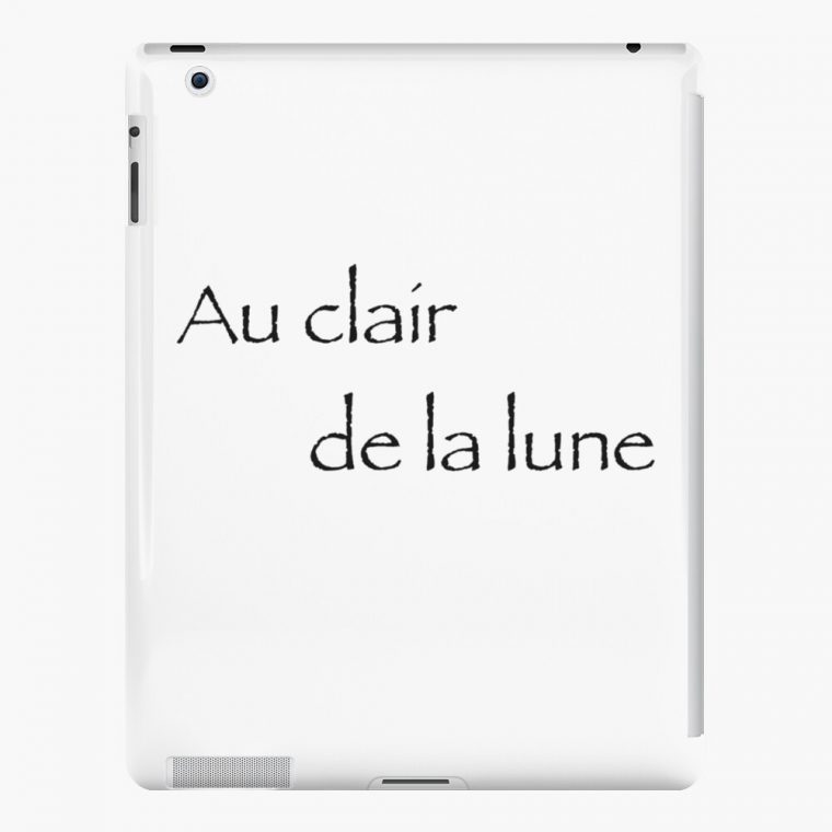 Au Clair De La Lune | Ipad Case & Skin dedans Clair De La Lune Lyrics