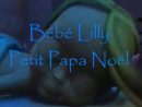 Bébé Lilly - Petit Papa Noël destiné Petit Papa Noel Video