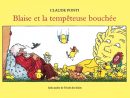 Blaise Et La Tempêteuse Bouchée | L'école Des Loisirs destiné La Tempête Claude Ponti
