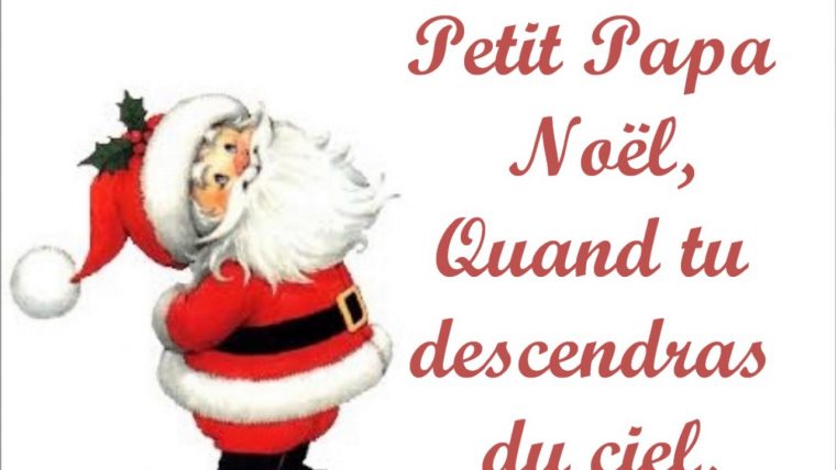 Chant – Petit Papa Noël (4A) pour Papa Noel Parole