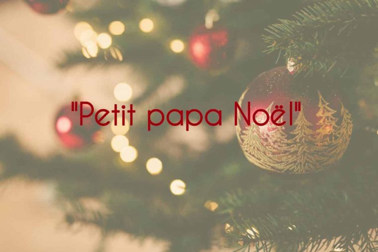 Chant Traditionnel De Noël : Petit Papa Noël avec Papa Noel Parole