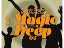 Claude Challe &amp; Jean-Marc Challe - Magic Deep 03 - Hitparade.ch tout Fete Jean Marc