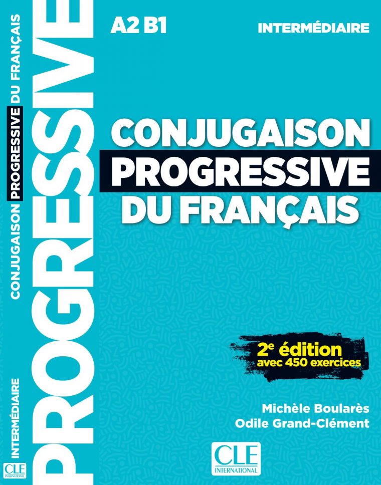 Conjugaison Progressive Intermédiaire By Cle International avec Verbe Moudre À L Imparfait