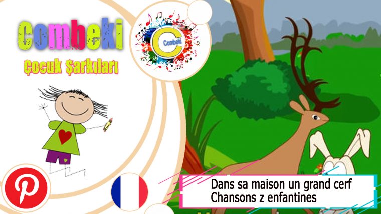 Dans Sa Maison Un Grand Cerf – Chansons Enfantines – Paroles pour Chanson Du Cerf Et Du Lapin Dans Sa Maison Un Grand Cerf – Chansons Enfantines – Paroles pour Chanson Du Cerf Et Du Lapin