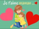 Fête Des Mères - Je T'aime Maman encequiconcerne Texte Maman Je T Aime