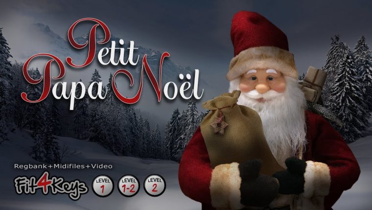 Fit4Keys – Petit Papa Noel – Soundwonderland encequiconcerne Petit Papa Noel Video