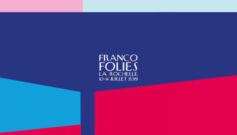 Francofolies De La Rochelle – Francofans, Le Magazine De La intérieur On Va Sortir La Rochelle