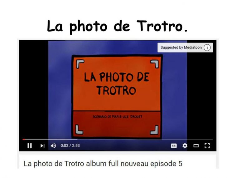 French Cartoon Pack Les Dessins Animés. – Ppt Video Online destiné Nouveau Trotro