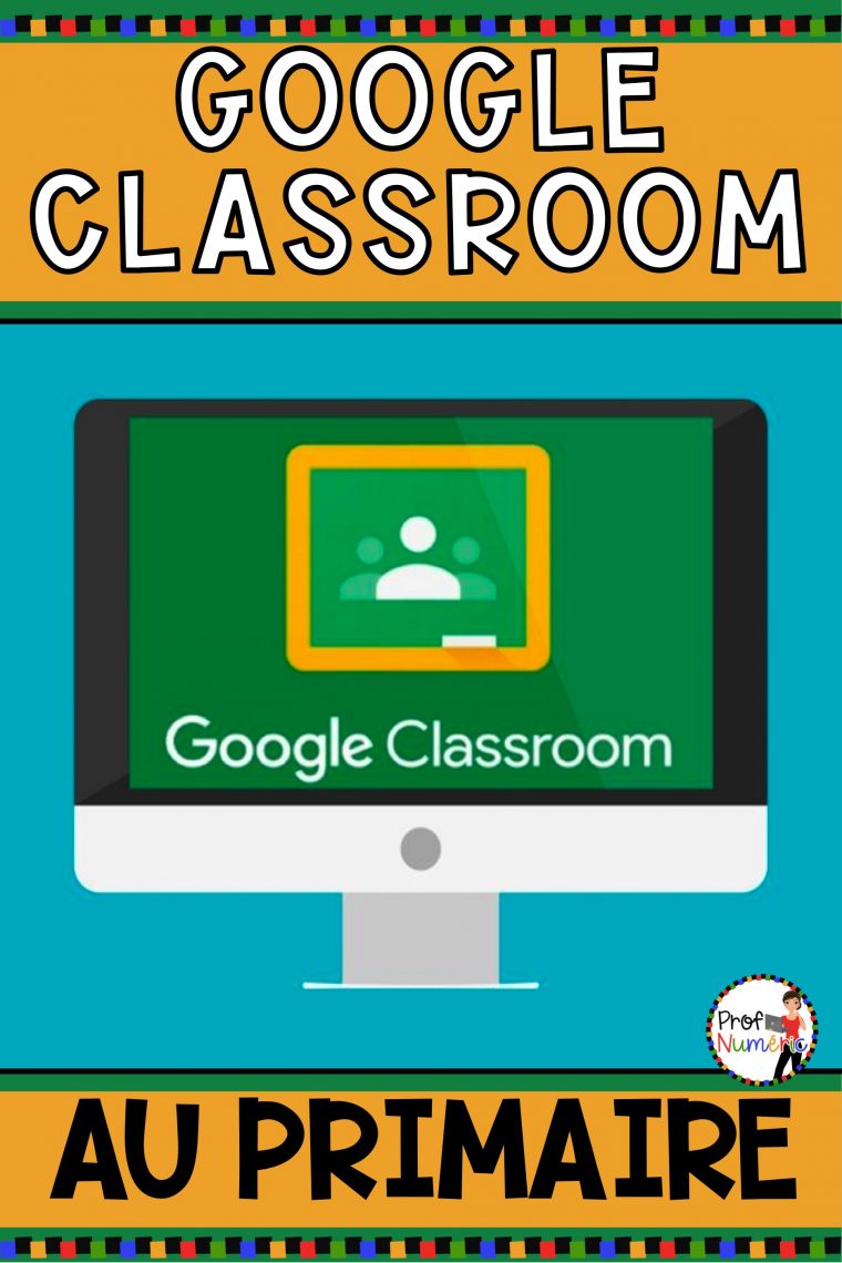 Google Classroom Au Primaire – Prof Numéric dedans Idées Activités Tap Primaire