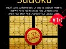 Grab And Go Sudoku #10: Travel Sized Sudoku Book Of Easy To Medium Puzzles  That Will Keep You Focused And Concentrated (Train Your Brain And Sharpen concernant Sudoku Grande Section