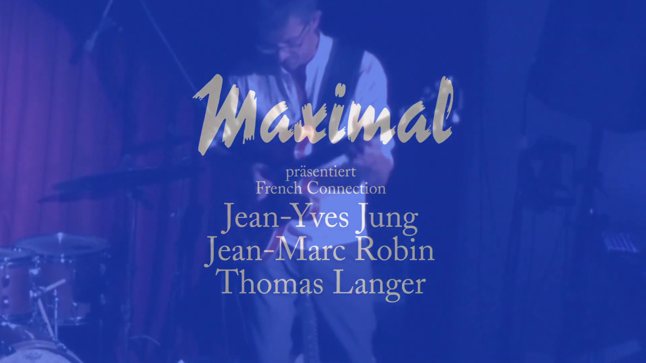 Jazznight 151 Mit &quot;broken Wing&quot; Jean-Yves Jung (Orgel) Und Jean-Marc  Robin&quot;; Live-Konzert Maximal intérieur Fete Jean Marc