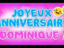 Joyeux Anniversaire Dominique - Happy Birthday - serapportantà Bon Anniversaire Humour Video