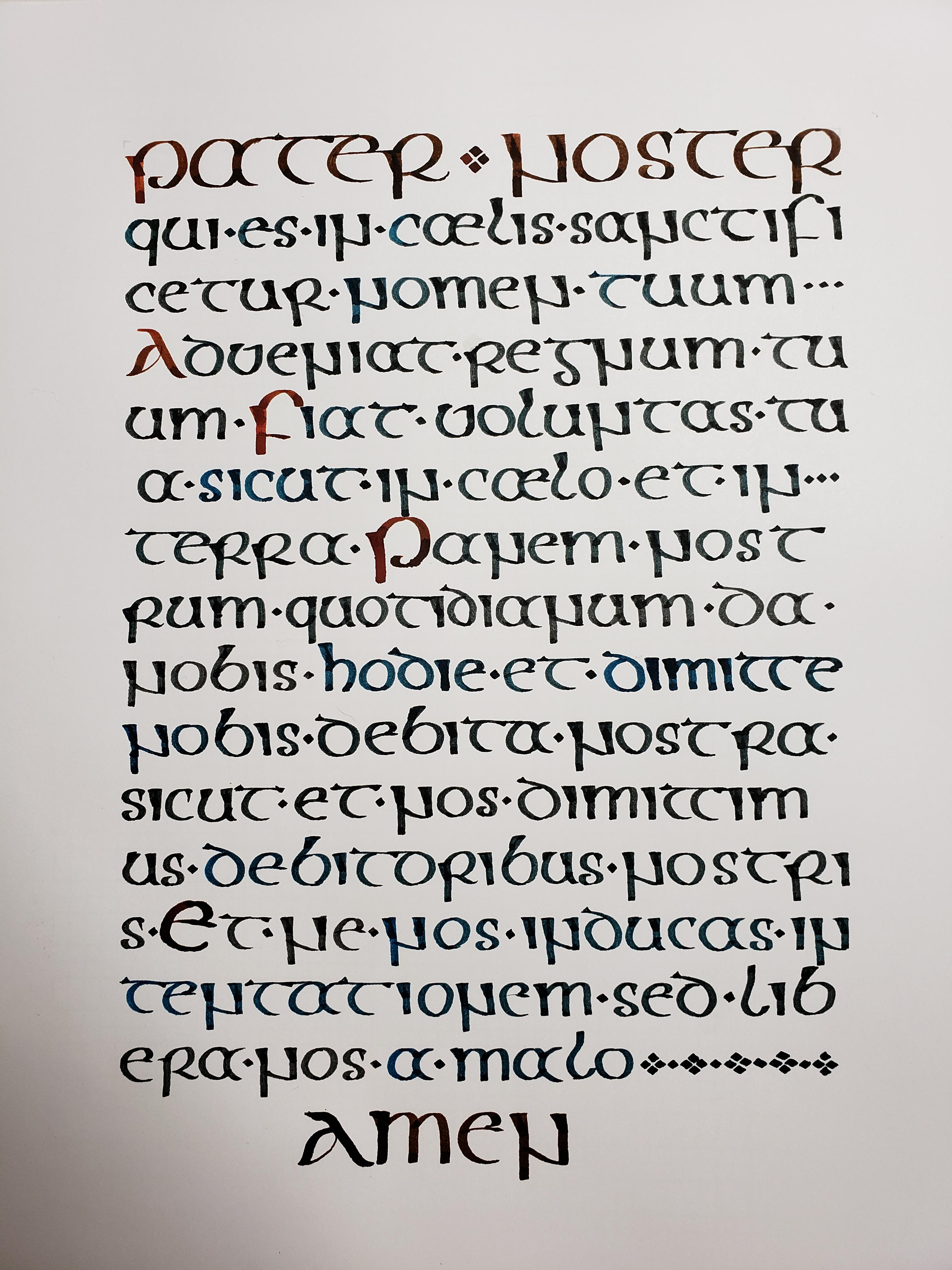 Just Finished! Pater Noster (Our Father In Latin) In Insular pour Majuscule Script