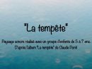 La Tempête&quot; - Paysage Sonore - Soundscape - tout La Tempête Claude Ponti