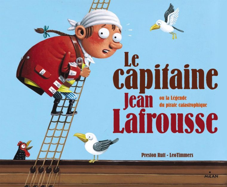 Le Capitaine Jean Lafrousse En 2020 | Livre Jeunesse, Barbe concernant Histoires De Pirates Gratuit