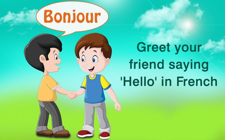 Learn The Common Formal And Rmal Greetings In French dedans Bonjour Monsieur Comment Ca Va