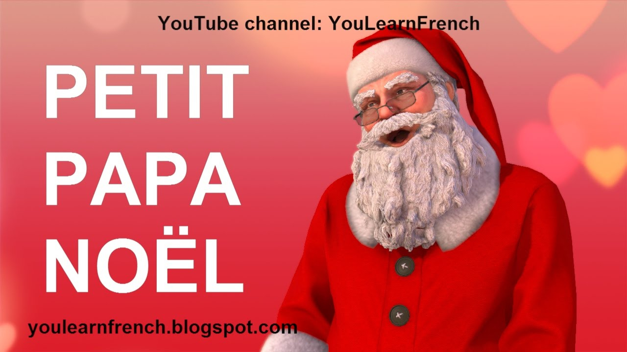 Petit Papa Noël Paroles French Song Little Father Christmas Lyrics English  Translation Santa Claus serapportantà Petit Papa Noel Video