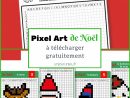 Pixel Art De Noël : 12 Modèles À Imprimer Gratuitement - Un tout Pixel Art Pere Noel