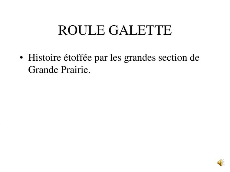 Ppt – Roule Galette Powerpoint Presentation, Free Download encequiconcerne Histoire Roule Galette