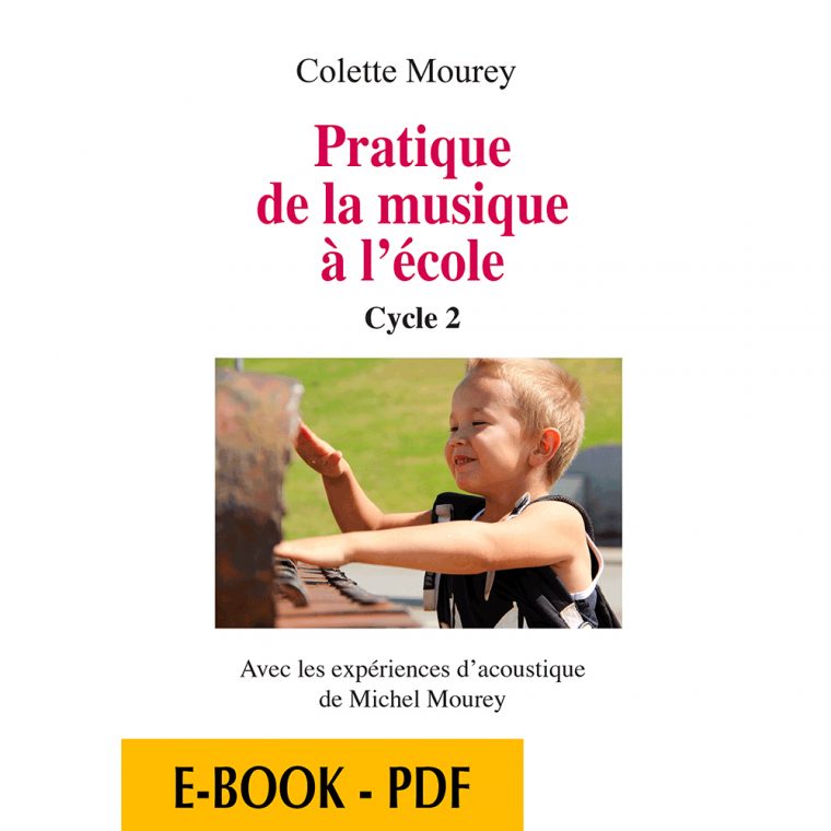 Pratique De La Musique À L'école – Cycle 2 – E-Book Pdf intérieur Musique Cycle 2