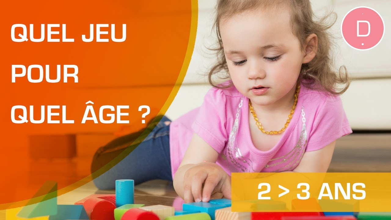 Quels Jeux Pour Un Enfant De 2 À 3 Ans ? - Quel Jeu Pour Quel Âge ? dedans Jeux Pour Enfant De 3 Ans