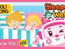 Sleep Well | Robocar Poli | Chanson De Bonnes Habitudes | Chant Pour Enfants pour Chanson Robocar Poli