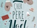 Chloé Duval – Cher Père Noël (2019) | Cher Pere Noel, Mon tout Lettre Au Pere Noel 2020