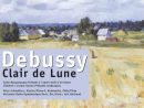 Clair De Lune U.a. De Claude Debussy avec Au Clair De La Lune Text
