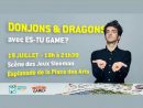 Es-Tu Game Joue À Donjons &amp; Dragons Avec Les Festivaliers encequiconcerne Espace Jeux Loto-Qu?Bec