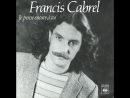 Francis Cabrel -Je Pense Encore À Toi(Reprise Piano-Voix concernant Je Pense A Toi Chanson