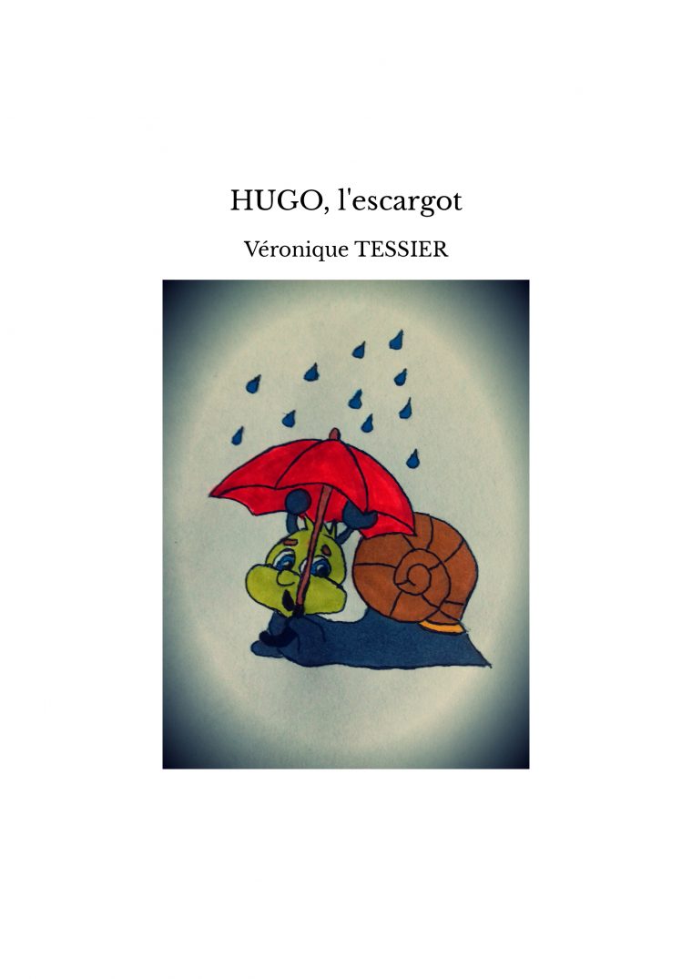 Hugo, L'Escargot – Veronimo à Hugo L Ecargot