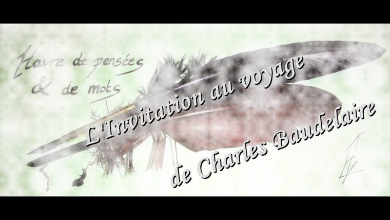 Lecture De "L'Invitation Au Voyage" [Poème] – pour Vacances Poesie
