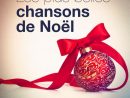 Les Choeurs De Noël : Les Plus Belles Chansons De Noël (30 serapportantà Chansons Du Pere Noel