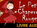 Livre Audio: Le Petit Chaperon Rouge [Un Conte De Fées Des concernant Images Petit Chaperon Rouge Imprimer