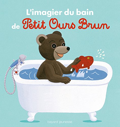 Livre L'Imagier Du Bain De Petit Ours Brun – France Jeux pour Jeux De Petit Ours Brun Gratuit Livre L'Imagier Du Bain De Petit Ours Brun – France Jeux pour Jeux De Petit Ours Brun Gratuit