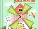 Livre: Tourne, Tourne, Petit Moulin, Géraldine Cosneau encequiconcerne Tourne Tourne Petit Moulin