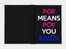 Poi Means Poi You Baka! Anime Manga Shirt - Yuudachi dedans Baka Gaijin: Notebook A5 For Anime