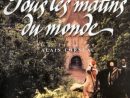 Tous Les Matins Du Monde Movie Review (1992) | Roger Ebert avec Tous Les Coloriages Du Monde