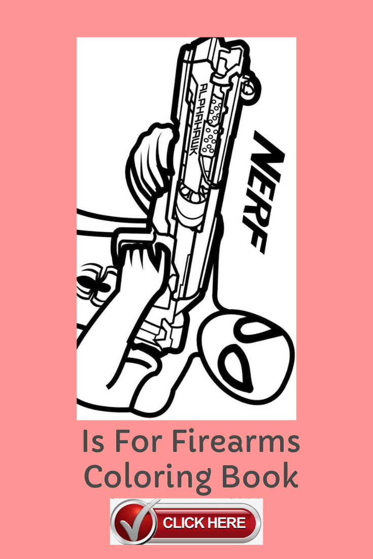 Is For Firearms Coloring Book