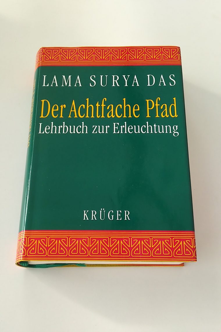 3810519073 – Der Achtfache Pfad – Surya, Das Lama Richtig? avec Achtfache Pfad Buddhismus