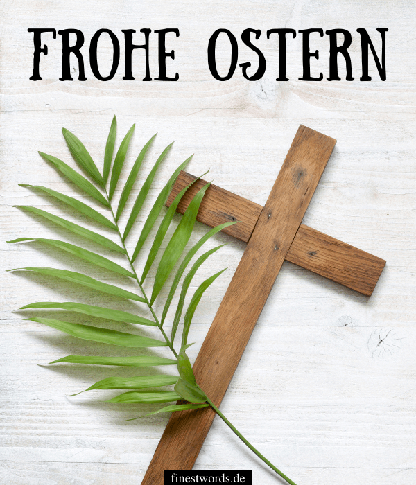57 Christliche Ostergrüße – Finestwords tout Ostern Christliche Bedeutung 57 Christliche Ostergrüße – Finestwords tout Ostern Christliche Bedeutung