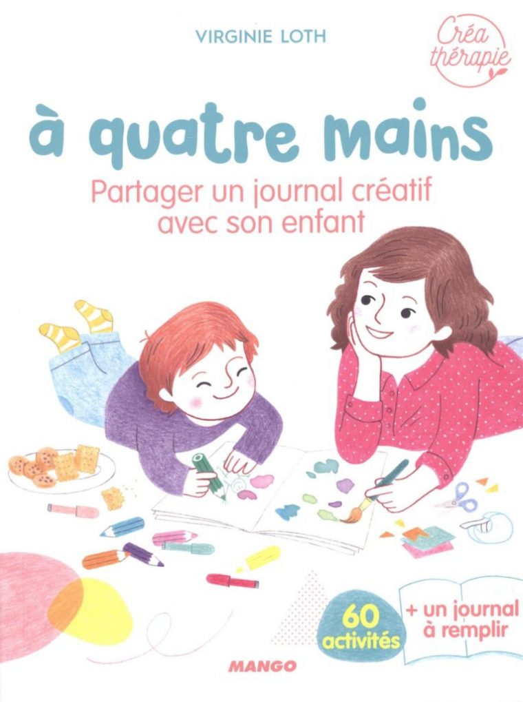 A Quatre Mains : Un Journal Créatif Commun Pour Des serapportantà Journal Pour Enfant