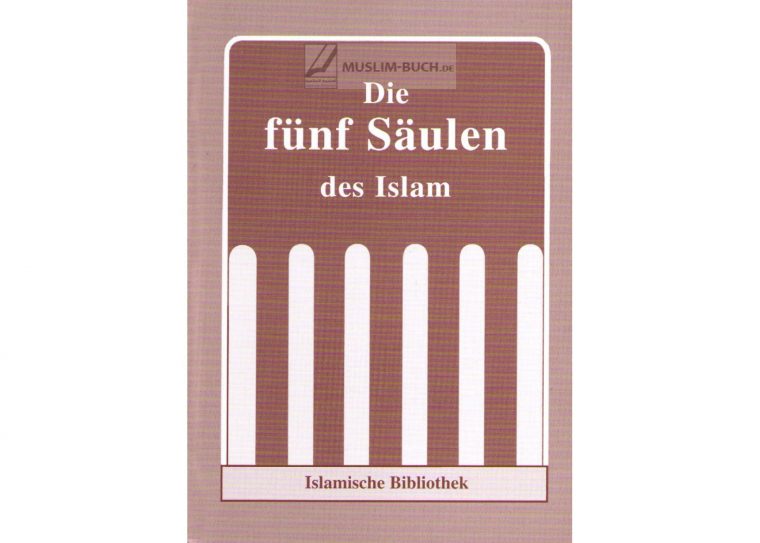 Die Fünf Säulen Des Islam, 1,50 € – Islamische Bücher pour Die Fünf Säulen Des Islams