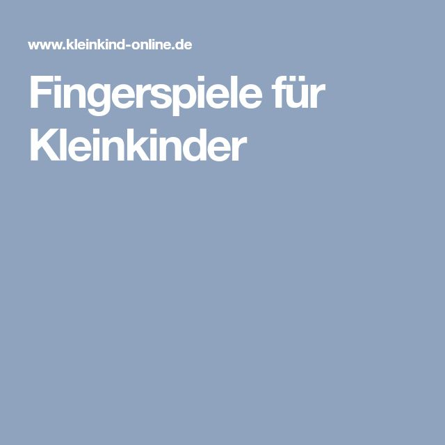 Fingerspiele Für Kleinkinder | Fingerspiele, Spiele, Finger serapportantà Fingerspiele Für Krippenkinder