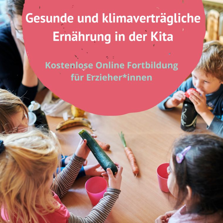 Kostenlose Online Fortbildung Für Erzieher*Innen: Gesunde destiné Gesunde Ernährung In Der Kita