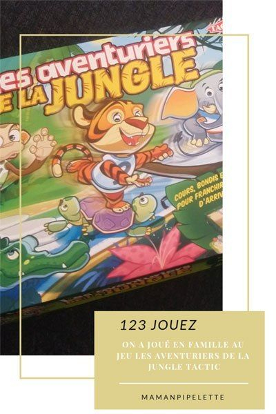 Les Aventuriers De La Jungle ~ Maman Pipelette | Jungle avec Les Jeux De La Jungle
