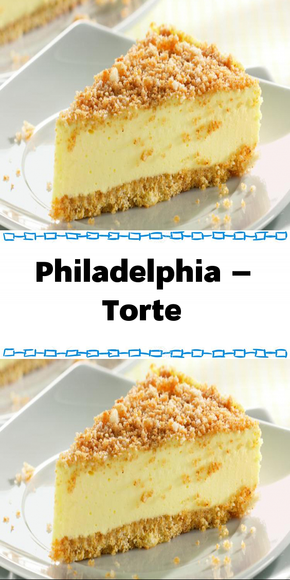 Philadelphia – Torte | Kuchen Ohne Backen, Kuchen Und avec Backen Backen Kuchen Philadelphia – Torte | Kuchen Ohne Backen, Kuchen Und avec Backen Backen Kuchen